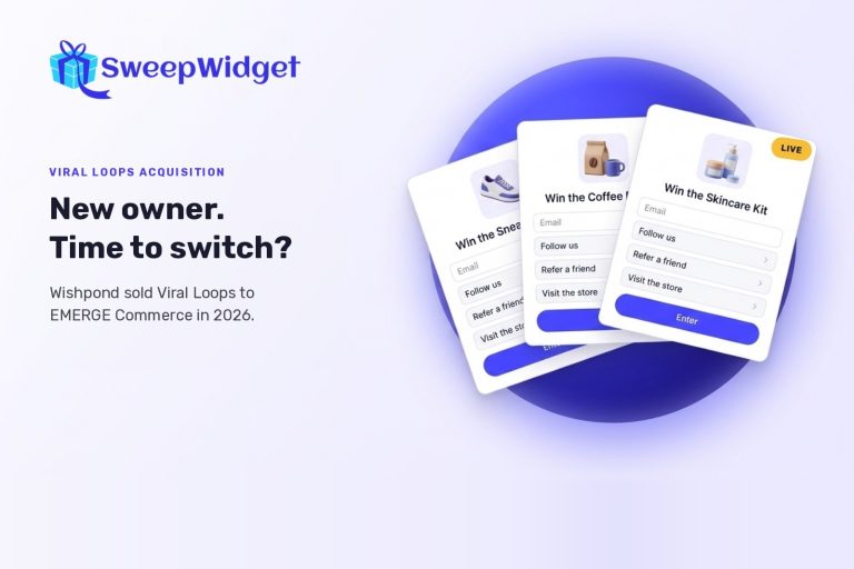 “New owner. Time to switch?” SweepWidget graphic about Wishpond selling Viral Loops in 2026