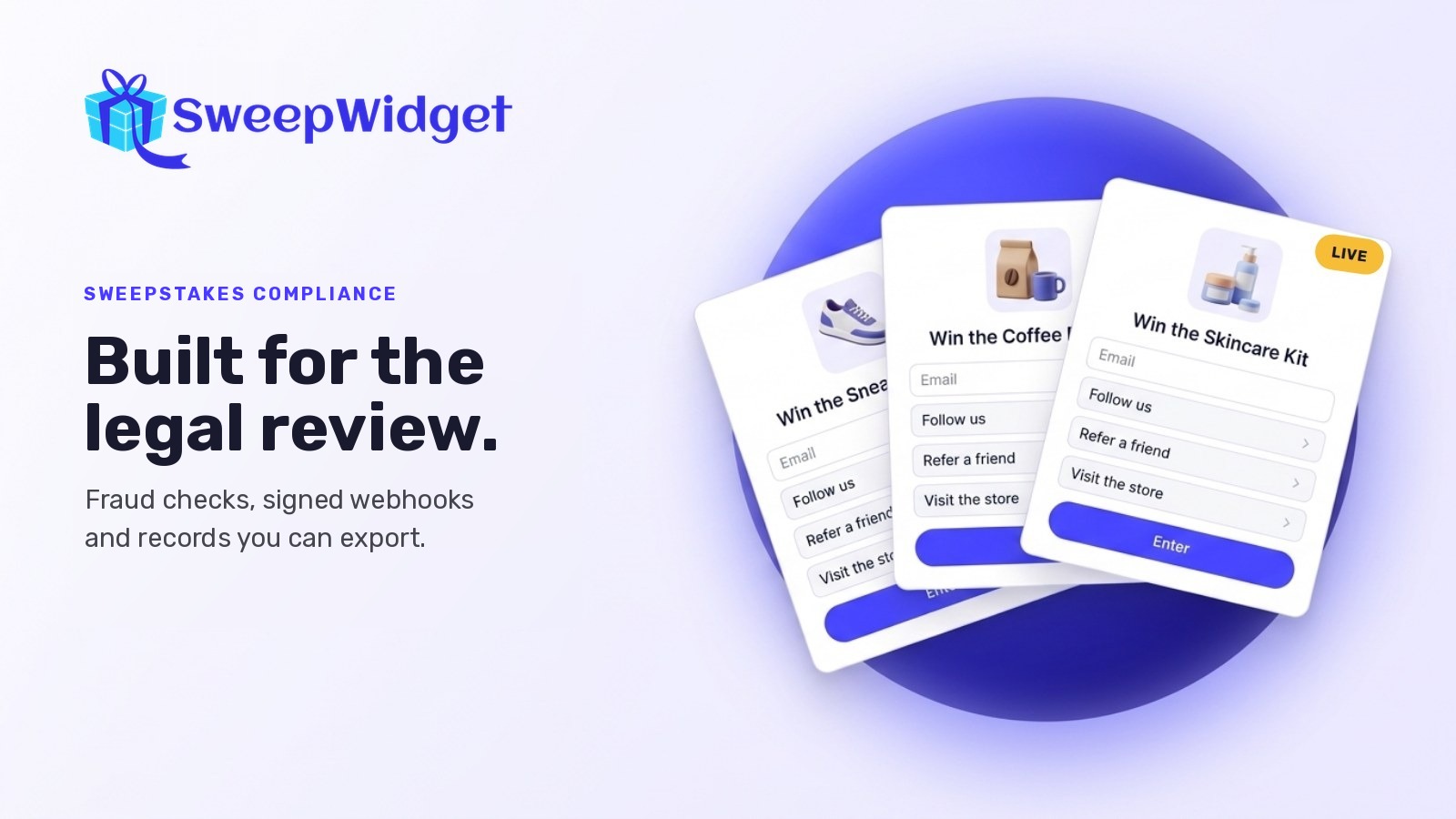 SweepWidget’s fraud detection, signed webhooks and exportable entry records for enterprise giveaways