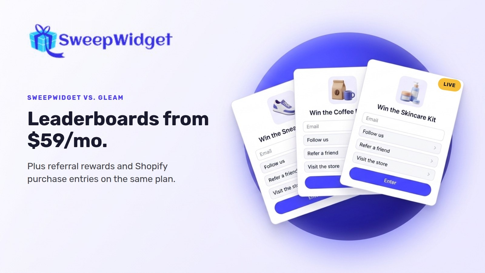 SweepWidget compared to Gleam for running giveaways and contests on a Shopify store