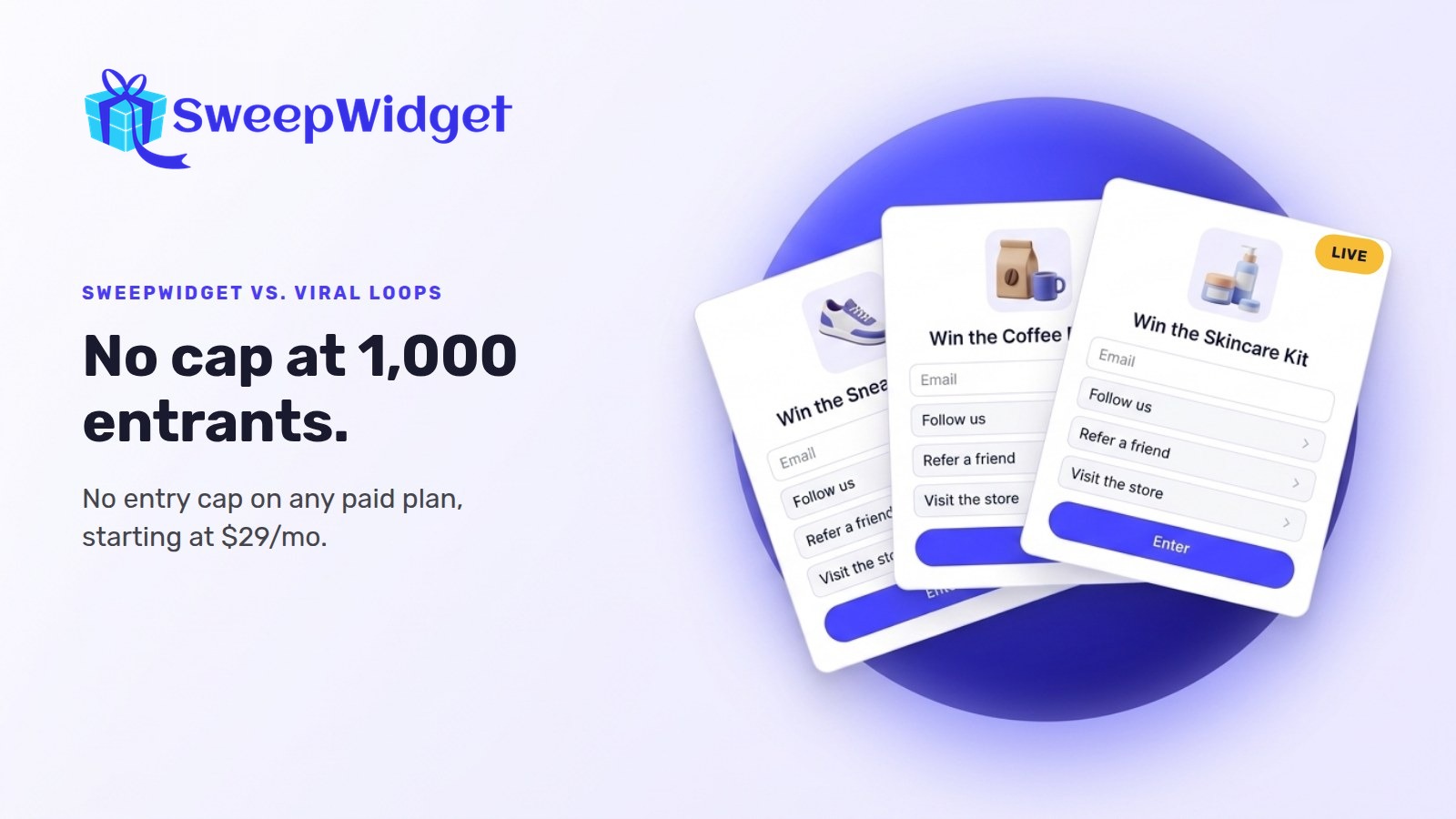 SweepWidget compared to Viral Loops for running giveaways and referral campaigns